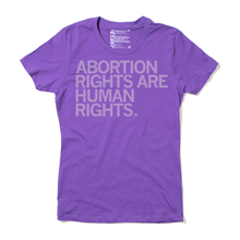Load image into Gallery viewer, Abortion Rights Are Human Rights Shirt