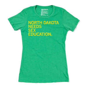 North Dakota Needs Sex Education Shirt