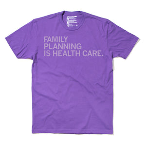 Family Planning Is Health Care Shirt