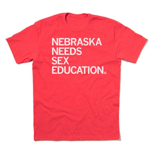 Nebraska Needs Sex Education Shirt