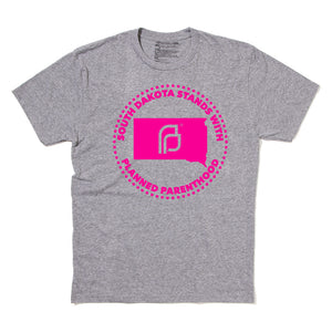 South Dakota Stands With Planned Parenthood Shirt - Pink Ink